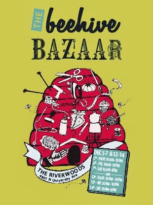 Beehive Bazaar - Dec 5-7, 2013