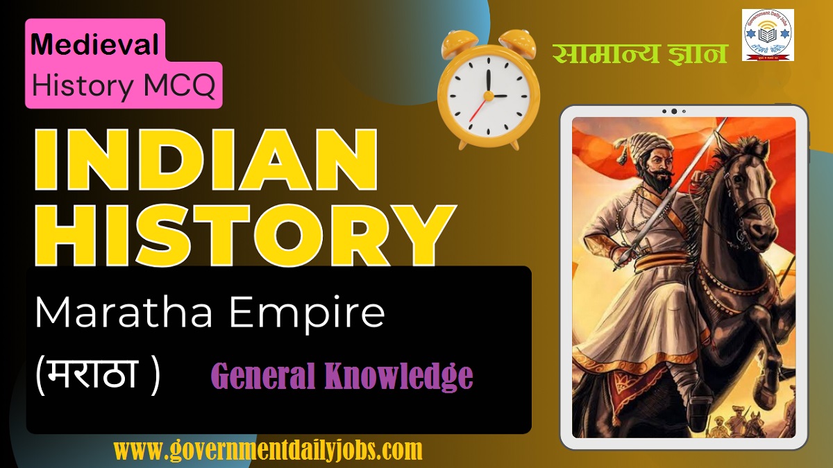 GENERAL KNOWLEDGE MEDIEVAL INDIAN HISTORY