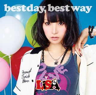 LiSA - best day, best way I’m a Rock star シロイトイキ