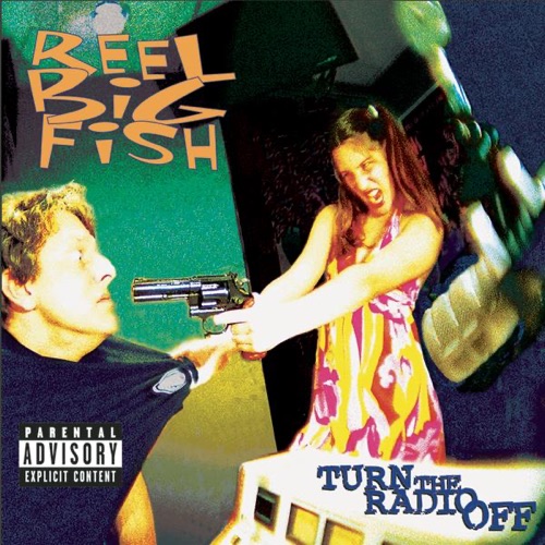 Reel Big Fish - Turn the Radio Off [iTunes Plus AAC M4A]