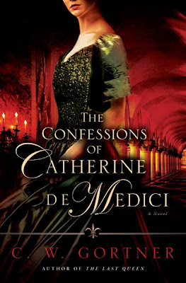 The Confessions of Catherine De Medici