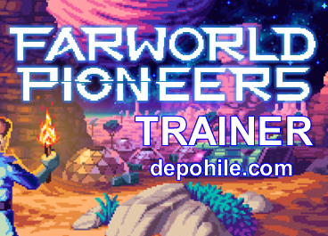 Farworld Pioneers PC Can, Ölümsüzlük +5 Trainer Hile İndir 2023