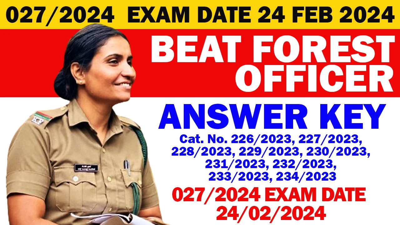 Kerala PSC | Beat Forest Officer Exam Answer Key 2024 [027/2024]