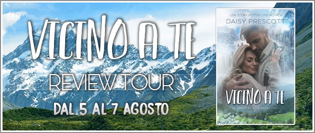 [Review Tour] Vicino a te (Un amore ad alta quota #1) Daisy Prescott