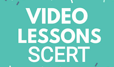 SCERT Video Lessons for all classes