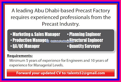 A  leading Abudhabi Based Precast Factory Requires