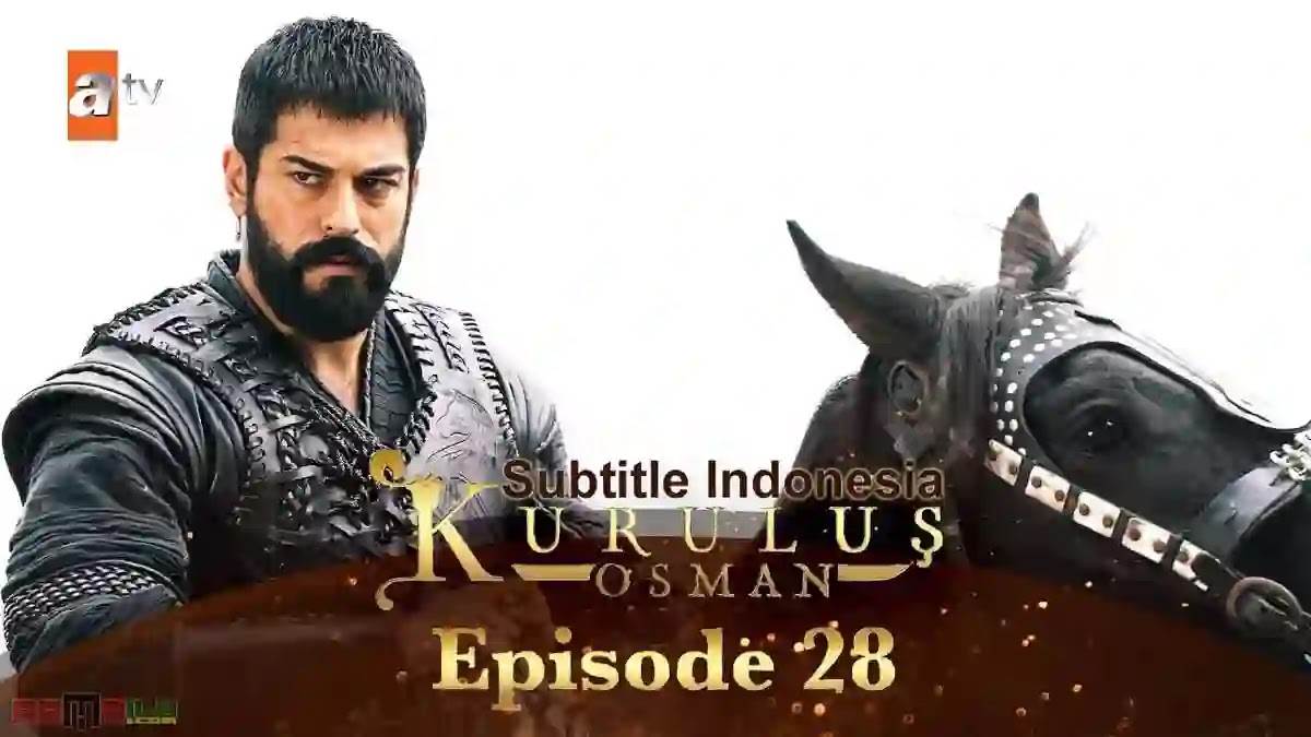 Kuruluş Osman Episode 28 Season 2 Subtitle Indonesia