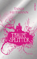 Tanja Heitmann - Traumsplitter 