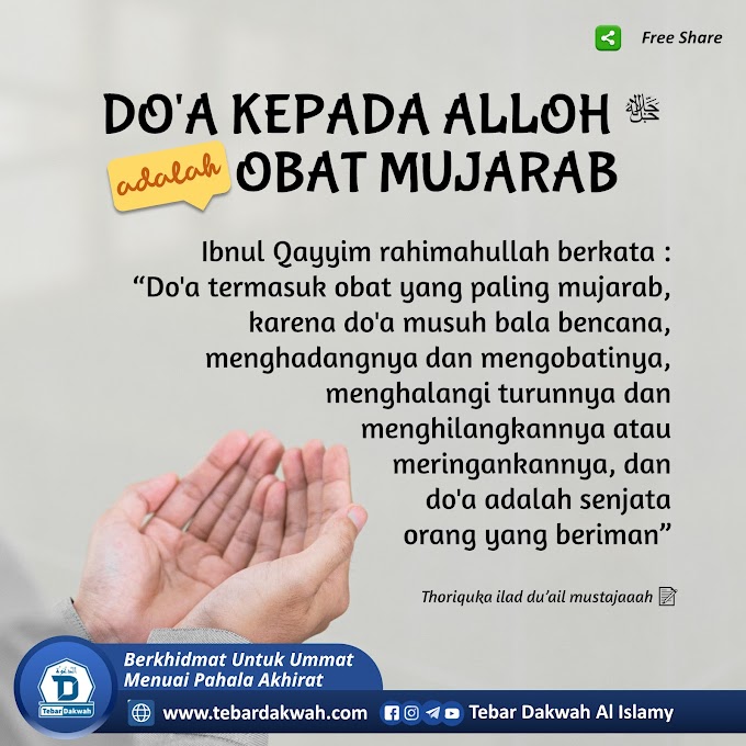 DO'A KEPADA ALLOH ﷻ ADALAH OBAT MUJARAB