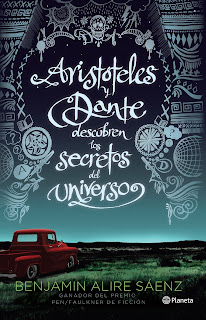 Reseña: ''Aristoteles & Dante descubren los secretos del universo'' Benjamín Alire Sáenz (Review: ''Aristotle & Dante discover the secrets of the universe'' Benjamin Alire Sáenz) .