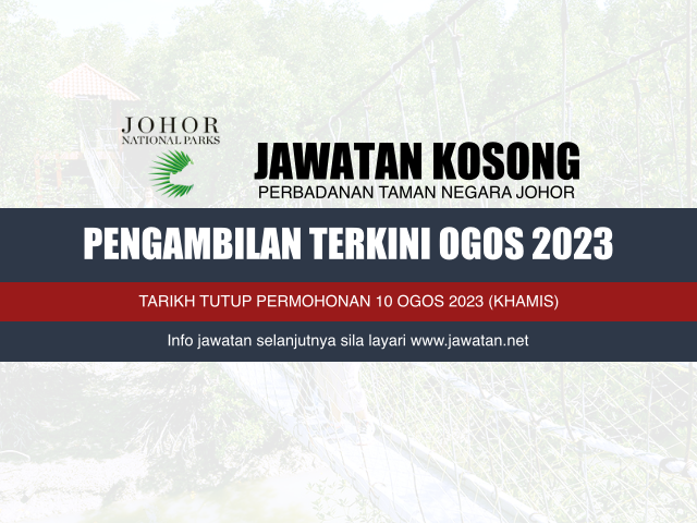 Jawatan Kosong Johor National Parks Ogos 2023