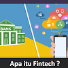 Memahami Fintech Yang Belum Anda Ketahui