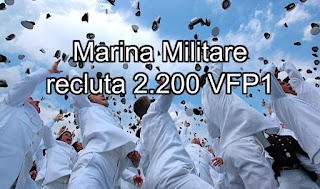 Marina Militare recluta 2.200 VFP1 - adessolavoro.blogspot.com