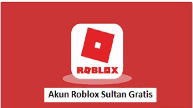 Akun Roblox Sultan Gratis