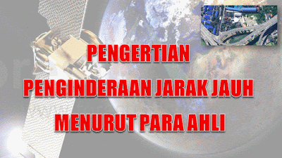 Pengertian Penginderaan Jarak Jauh