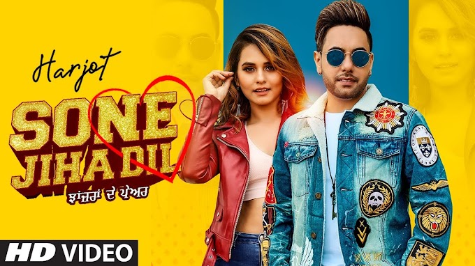 Sone Jiha Dil song lyrics in Punjabi Hindi Harjot: Randy J | Kabal Saroopwali | Latest Punjabi Songs 2020