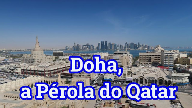 Doha, a capital do Qatar