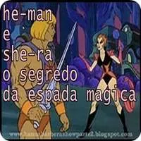 filme-he-man-&-she-ra-o-segredo-da-espada-magica