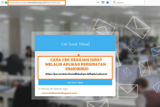 Salam semangat buat seluruh Guru dan Tenaga Kependidikan Cara Cek Keaslian Surat Melalui Aplikasi https://persuratan.kemdikbud.go.id/login/ceksurat