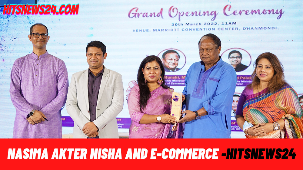 Nasima Akter Nisha and e-commerce -hITSNEWS24