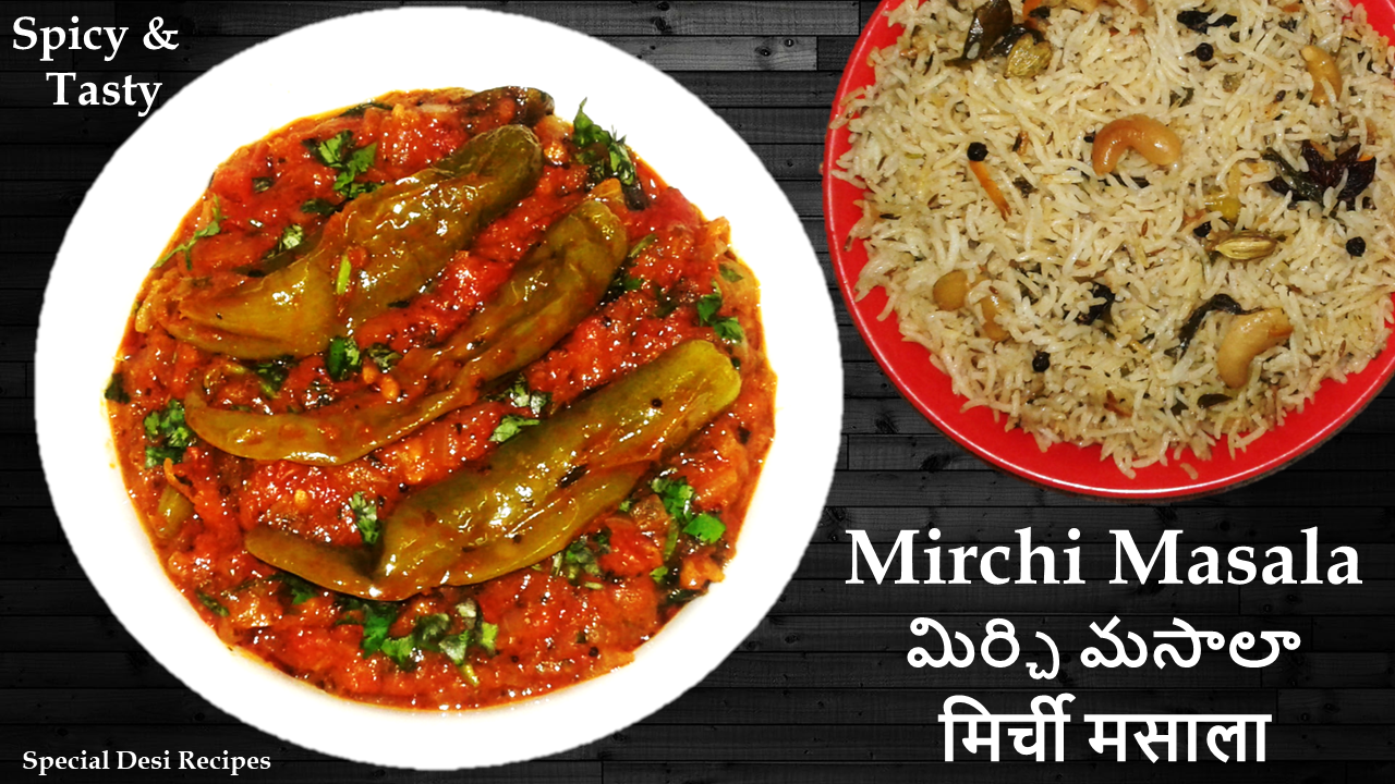 mirchi masala special desi recipes