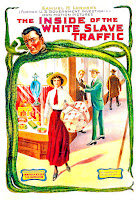 THE INSIDE OF THE WHITE SLAVE TRAFFIC. Estados Unidos. Cartel: 69 x 104 cms. The Inside of the White Slave Traffic. 1913. Estados Unidos. Dirección: Frank V. Beal. Reparto: Edwin Carewe, Jean Thomas, Virginia Mann, Ninita Bristow, Elinor O. Peterson. Argumento y guión: Frank V. Beal, Samuel H. London. Fotografía: en blanco y negro y pantalla 1.33:1. Película muda.