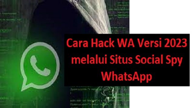 Cara Hack WA Versi 2024