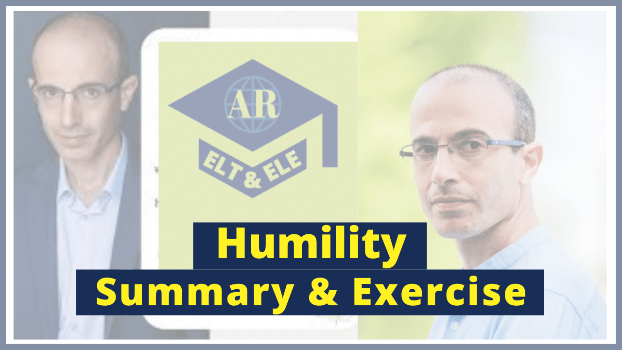 Humility Summary & Question Answer Exercise by Yuval Noah Harari