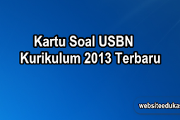 Kartu Soal USBN Kurikulum 2013 Tahun 2019/2020