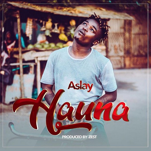 AUDIO | Aslay - Hauna | Download  