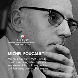 Biografi dan Karya Michel Foucault
