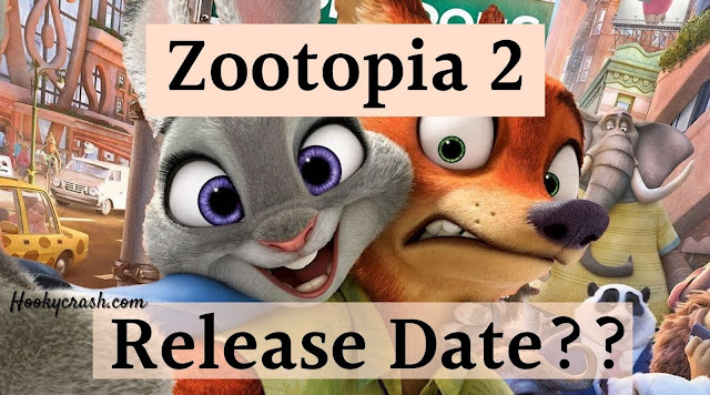 Latest Release Date of Zootopia 2, Cast, Plot - Hookycrash