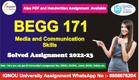 begg 171 solved assignment free download; begg-171 assignment pdf; begg-171 media and communication skills; begg 171 media and communication skills in hindi; begg-171 media and communication skills assignment; begg 171 assignment question paper; begg 172 solved assignment; begg 171 solved assignment 2021-22