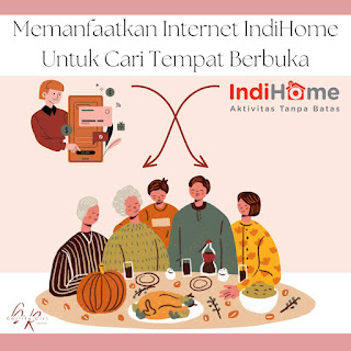 internet IndiHome untuk cari tempat berbuka