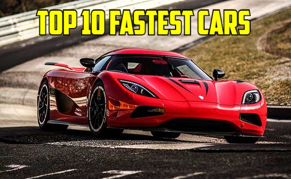 Top 10 Fastest Cars In The World