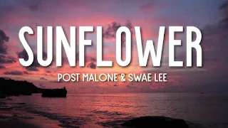 Sunflower Lyrics - Post Malone & Swae Lee | Spider-Man: Into the Spider-Verse