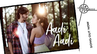 Aadi Aadi Lyrics In English – Dhvani Bhanushali