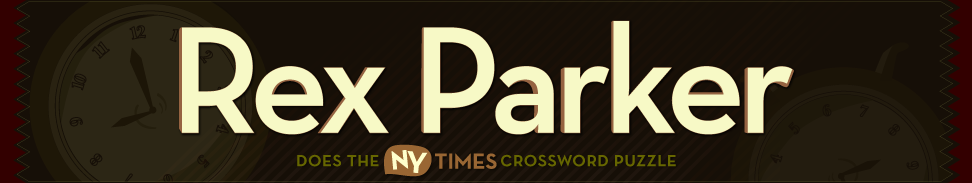Rex Parker Does the NYT Crossword Puzzle Rex Parker Does the NYT Crossword Puzzle