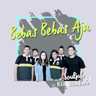 download MP3 Souljah - Bebas Bebas Aja (feat. Neida & Ilham Hivi) - Single itunes plus aac m4a mp3