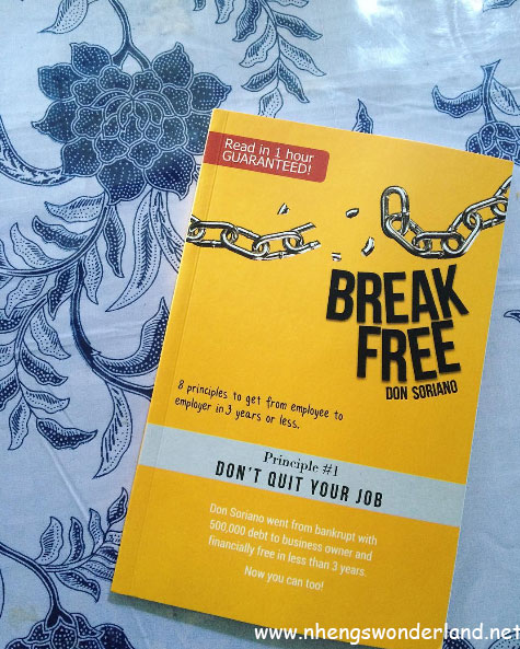 Be Financially Free: Break Free by Don Soriano