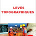 LIVRE: " LEVÉS TOPOGRAPHIQUES "