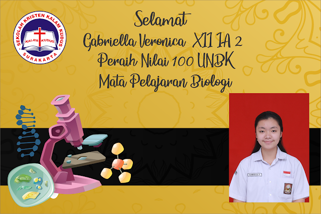 Gabriella Veronica - XII IA 2 - Meraih Nilai 100 pada Mapel Biologi