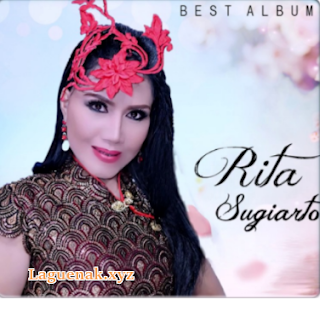 Kumpulan Lagu Dangdut Kenangan Rita Sugiarto Mp3 Terpopuler Full Album Terlaris 2018