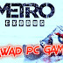 Metro Exodus PC Game Free Download Compressed