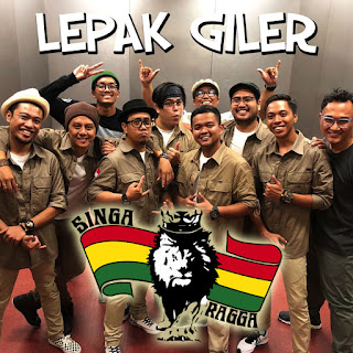 MP3 download Singa Ragga - Lepak Giler - Single iTunes plus aac m4a mp3
