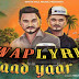 Yaad Yaar Di Song Lyrics | Kulwinder Billa | Latest Punjabi Lyrics