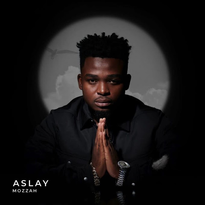 Download Audio : Aslay - Mozzah Mp3