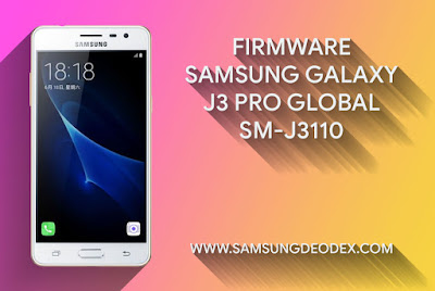  global version and supports multi languages because modified results firmware FIRMWARE SAMSUNG J3110