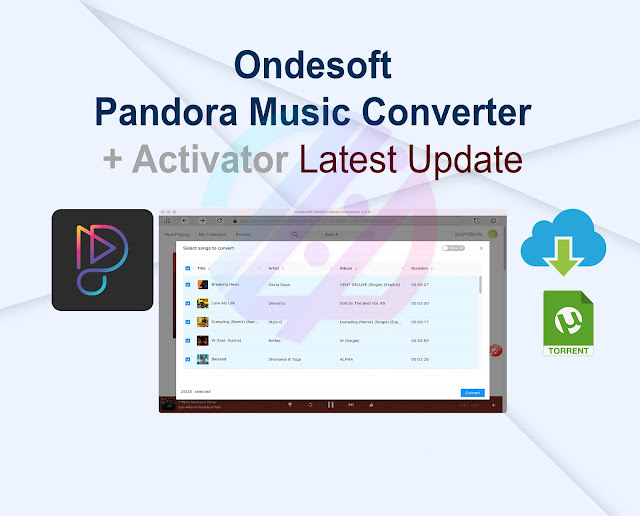 Ondesoft Pandora Music Converter 1.1.0 Pre-Activated Latest Update