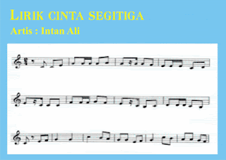 Lirik Cinta Segitiga